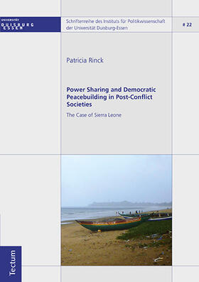Rinck | Rinck, P: Power Sharing and Democratic Peacebuilding | Buch | 978-3-8288-3542-9 | sack.de