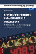 Zürnstein |  Gewinnspielsendungen und Gewinnspiele im Rundfunk | Buch |  Sack Fachmedien