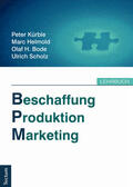 Kürble / Helmold / Bode |  Beschaffung, Produktion, Marketing | Buch |  Sack Fachmedien