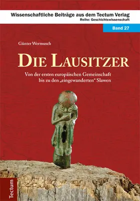 Wermusch | Die Lausitzer | Buch | 978-3-8288-3633-4 | sack.de