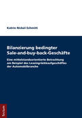 Nickel-Schmitt |  Nickel-Schmitt, K: Bilanzierung bedingter Sale-and-buy-back | Buch |  Sack Fachmedien