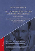 Harich / Heyer |  Philosophiegeschichte und Geschichtsphilosophie-Vorlesungen | Buch |  Sack Fachmedien