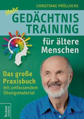 Pröllochs | Mehr Gedächtnistraining für ältere Menschen | Buch | 978-3-8288-3653-2 | sack.de
