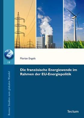 Engels |  Florian, E: Die französische Energiewende im Rahmen der EU-E | Buch |  Sack Fachmedien