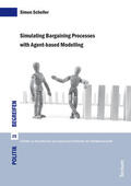 Scheller |  Scheller, S: Simulating Bargaining Processes | Buch |  Sack Fachmedien