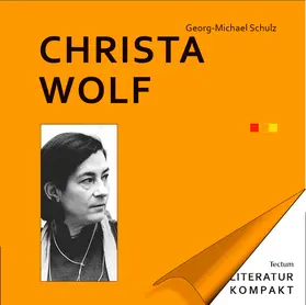 Schulz |  Christa Wolf | Buch |  Sack Fachmedien