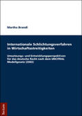 Brandl |  Brandl, M: Internationale Schlichtungsverfahren in Wirtschaf | Buch |  Sack Fachmedien