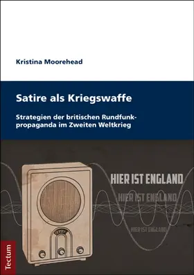 Moorehead | Satire als Kriegswaffe | Buch | 978-3-8288-3791-1 | sack.de