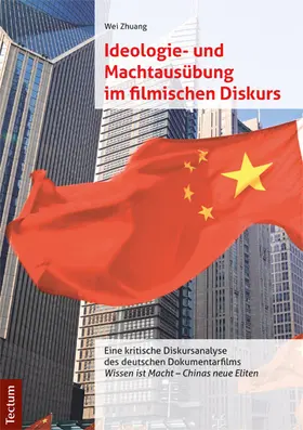 Zhuang | Ideologie- und Machtausübung im filmischen Diskurs | Buch | 978-3-8288-3833-8 | www.sack.de