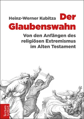 Kubitza |  Der Glaubenswahn | Buch |  Sack Fachmedien