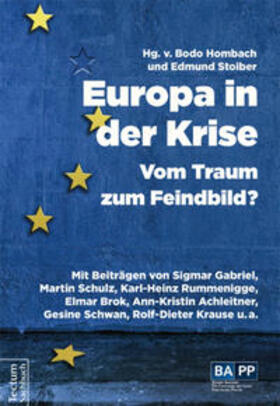 Hombach / Stoiber | Europa in der Krise - Vom Traum zum Feindbild? | Buch | 978-3-8288-3854-3 | sack.de