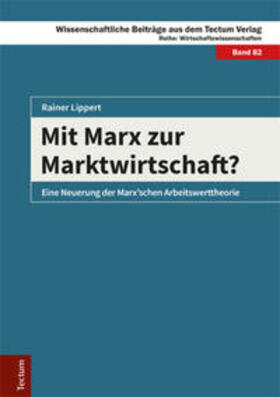 Lippert | Lippert, R: Mit Marx zur Marktwirtschaft? | Buch | 978-3-8288-3917-5 | sack.de