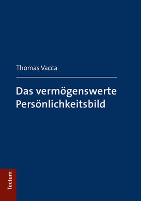 Vacca |  Vacca, T: vermögenswerte Persönlichkeitsbild | Buch |  Sack Fachmedien