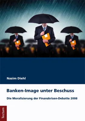 Diehl |  Banken-Image unter Beschuss | Buch |  Sack Fachmedien
