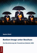 Diehl |  Diehl, N: Banken-Image unter Beschuss | Buch |  Sack Fachmedien