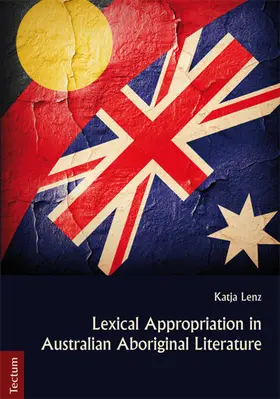 Lenz |  Lexical Appropriation in Australian Aboriginal Literature | Buch |  Sack Fachmedien