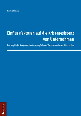 Ollmann | Einflussfaktoren auf die Krisenresistenz von Unternehmen | Buch | 978-3-8288-3996-0 | www.sack.de