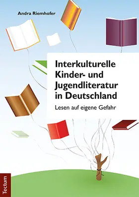 Riemhofer |  Interkulturelle Kinder-und Jugendliteratur in Deutschland | Buch |  Sack Fachmedien