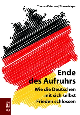 Petersen / Mayer |  Petersen, T: Ende des Aufruhrs | Buch |  Sack Fachmedien