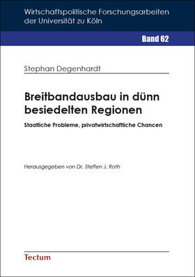 Degenhardt | Breitbandausbau in dünn besiedelten Regionen | Buch | 978-3-8288-4056-0 | sack.de