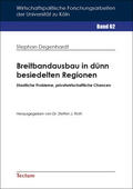 Degenhardt |  Breitbandausbau in dünn besiedelten Regionen | Buch |  Sack Fachmedien