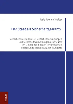 Walter |  Der Staat als Sicherheitsgarant? | Buch |  Sack Fachmedien