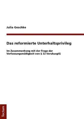 Geschke |  Das reformierte Unterhaltsprivileg | Buch |  Sack Fachmedien