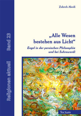 Abedi | "Alle Wesen bestehen aus Licht" | Buch | 978-3-8288-4104-8 | sack.de