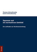 Schmallowsky |  Squeeze out im normativen Umfeld | Buch |  Sack Fachmedien