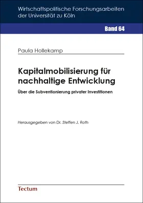 Hollekamp |  Kapitalmobilisierung für nachhaltige Entwicklung | Buch |  Sack Fachmedien