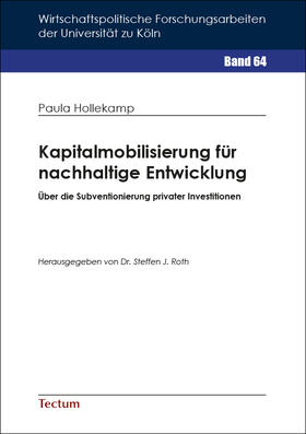 Hollekamp | Hollekamp, P: Kapitalmobilisierung für nachhaltige Entwicklu | Buch | 978-3-8288-4116-1 | sack.de