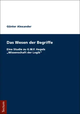 Alexander |  Das Wesen der Begriffe | Buch |  Sack Fachmedien
