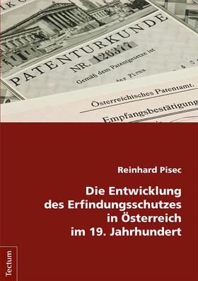 Pisec | Pisec, R: Entwicklung des Erfindungsschutzes in Österreich i | Buch | 978-3-8288-4172-7 | sack.de