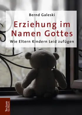 Galeski |  Erziehung im Namen Gottes | Buch |  Sack Fachmedien