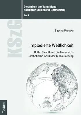Prostka |  Implodierte Weltlichkeit | Buch |  Sack Fachmedien