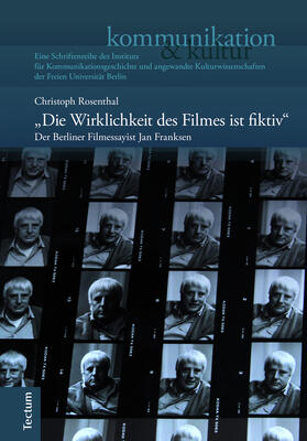 Rosenthal | Rosenthal, C: "Die Wirklichkeit des Filmes ist fiktiv" | Buch | 978-3-8288-4213-7 | sack.de
