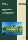 Kuester / Vonderschmitt |  Teaching Canadian Ecologies | Buch |  Sack Fachmedien