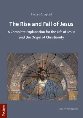 Campbell |  The Rise and Fall of Jesus | Buch |  Sack Fachmedien
