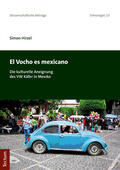 Hirzel |  El Vocho es mexicano | Buch |  Sack Fachmedien