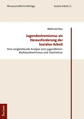 Koc |  Jugendextremismus als Herausforderung der Sozialen Arbeit | Buch |  Sack Fachmedien