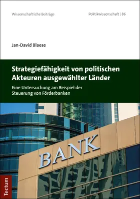 Blaese |  Strategiefähigkeit von politischen Akteuren ausgewählter Länder | Buch |  Sack Fachmedien