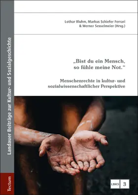 Bluhm / Schiefer Ferrari / Sesselmeier |  "Bist du ein Mensch, so fühle meine Not." | Buch |  Sack Fachmedien