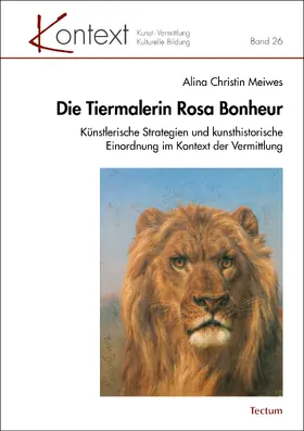 Meiwes |  Die Tiermalerin Rosa Bonheur | Buch |  Sack Fachmedien