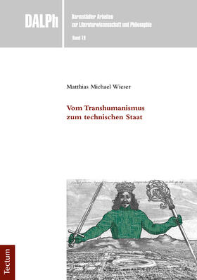 Wieser |  Wieser, M: Vom Transhumanismus zum technischen Staat | Buch |  Sack Fachmedien