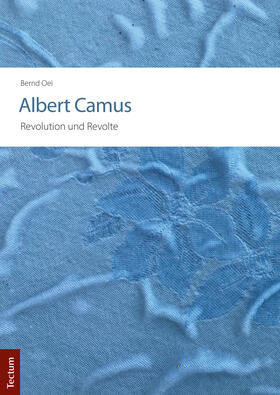 Oei | Albert Camus - Revolution und Revolte | Buch | 978-3-8288-4445-2 | sack.de