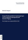Höppner |  Höppner, S: Die geschlechterspezifischen Quotenregelungen in | Buch |  Sack Fachmedien