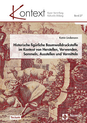 Lindemann | Lindemann, K: Historische figürliche Baumwolldruckstoffe im | Buch | 978-3-8288-4500-8 | sack.de