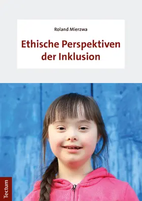 Mierzwa |  Ethische Perspektiven der Inklusion | Buch |  Sack Fachmedien