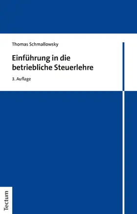 Schmallowsky |  Einführung in die betriebliche Steuerlehre | Buch |  Sack Fachmedien