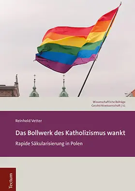 Vetter |  Das Bollwerk des Katholizismus wankt | Buch |  Sack Fachmedien